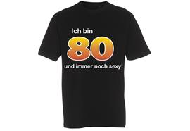 T-Shirt 80. Geburtstag sexy - L