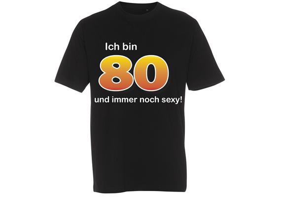 T-Shirt 80. Geburtstag sexy - XXL