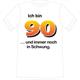 T-Shirt 90. Geburtstag Schwung - S