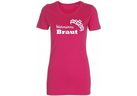Wahnsinns Braut T-Shirt pink - M
