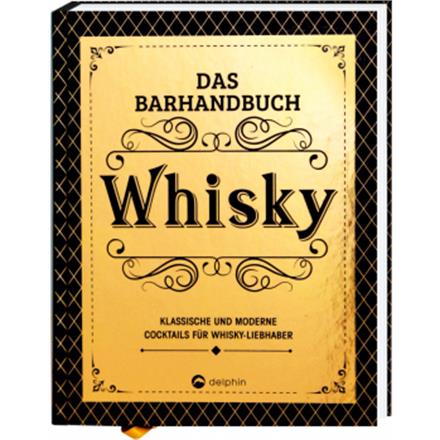 Whisky – Das Barhandbuch