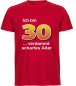 Preview: Das T-Shirt zum 30. Geburtstag. Mit dem Spruch ICH BIN 30 Jahre…   Was unter der Zahl 30 stehen soll, kann selbst gewählt werden. Verschiedene lustige Sprüche zur Auswahl. Ein individuell bedrucktes Shirt zum runden Geburtstag. Das Geburtstagsshirt ist au