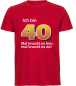 Preview: Das T-Shirt zum 40. Geburtstag. Mit dem Spruch ICH BIN 40 Jahre…   Was unter der Zahl 40 stehen soll, kann selbst gewählt werden. Verschiedene lustige Sprüche zur Auswahl. Ein individuell bedrucktes Shirt zum runden Geburtstag. Das Geburtstagsshirt ist au