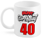 Preview: 40. Geburtstag. Als Kaffeetasse oder Teetasse geeignet. Beidseitig bedruckter Becher aus Keramik. Füllmenge: 300 ml Verpackt in einer schönen Kartonbox.​  Happy Birthday zum 40. Geburtstag. Eine Geburtstagstasse die sich für den Kaffee oder den Tee zu Hau