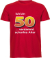 Preview: Das T-Shirt zum 50. Geburtstag. Mit dem Spruch ICH BIN 50 Jahre…   Was unter der Zahl 50 stehen soll, kann selbst gewählt werden. Verschiedene lustige Sprüche zur Auswahl. Ein individuell bedrucktes Shirt zum runden Geburtstag. Das Geburtstagsshirt ist au