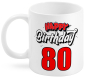 Preview: 80. Geburtstag. Als Kaffeetasse oder Teetasse geeignet. Beidseitig bedruckter Becher aus Keramik. Füllmenge: 300 ml Verpackt in einer schönen Kartonbox.  Happy Birthday zum 80. Geburtstag. Eine Geburtstagstasse die sich für den Kaffee oder den Tee zu Haus