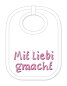 Preview: Babylätzli mit dem Spruch: Mit Liebi gmacht. Lustiger Latz für Babys und Kleinkinder. Ein tolles Geschenk für Neugeborene, für Eltern oder einfach zur Geburt, auf den Geburtstag oder zu Weihnachten. Die Lätze für Babies sind