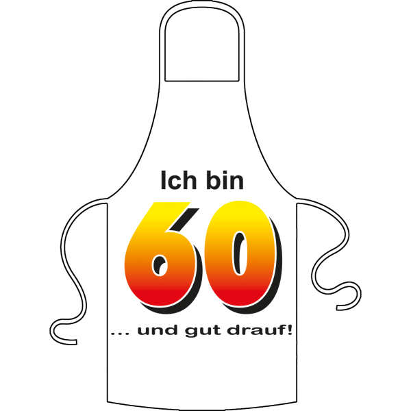 Ich bin 60 Spruch Schürze