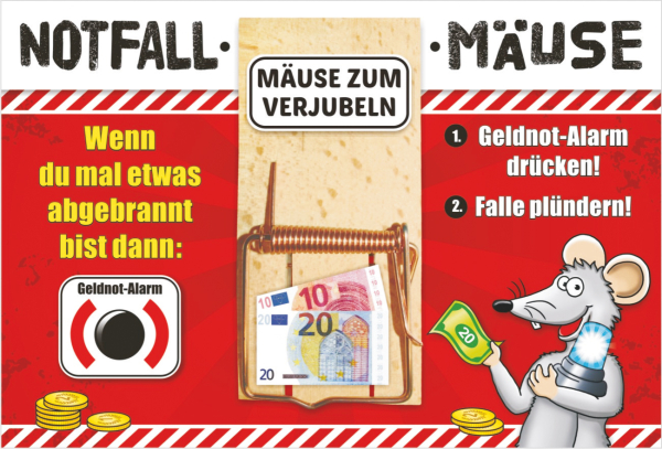 Notfall Mäuse. Geld für den Notfall. Die Mausefalle ist ein optimales Geldgeschenk. Das Nötli kann in die Mäusefalle eingeklemmt werden. Diese ist auf der Glückwunsch-Doppelkarte angebracht.