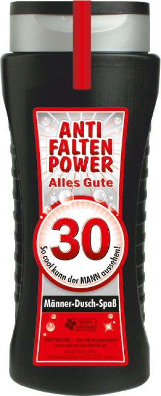 Anti Falten Power. Alles Gute zum 30. Geburtstag. Damit kann sich der Mann unter der Dusche einseifen. Die Shampoo Flasche ist mit einem lustigen Spruch bedruckt. Ideal als witziges Geschenk für Männer zum Geburtstag mit der Zahl 30. Aroma Duschgel in ein