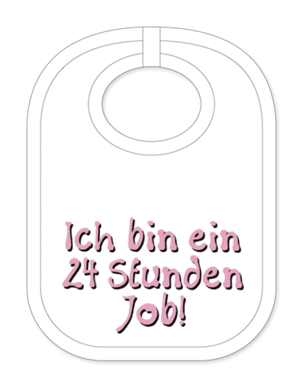 Babylätzli mit dem Spruch: Ich bin ein 24 Stunden Job. Lustiger Latz für Babys und Kleinkinder. Ein tolles Geschenk für Neugeborene, für Eltern oder einfach zur Geburt, auf den Geburtstag oder zu Weihnachten. Die Lätze für Ba