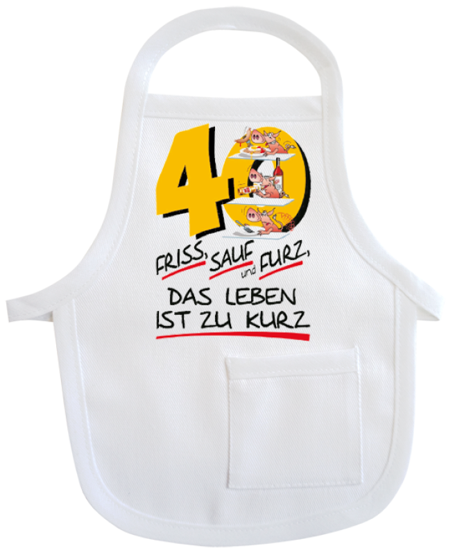 40 Friss Sauf Furz Mini-Schürze