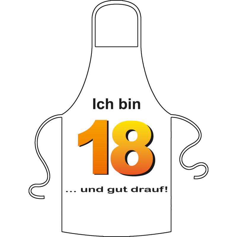 Ich bin 18. Unter der Zahl stehen verschiedene Sprüche zur Auswahl. Bitte auswählen. Geschenk für 18. Geburtstag. Kochschürze / Grillschürze aus 100% Baumwolle.