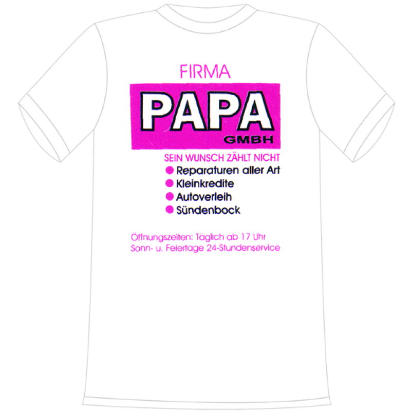 Firma Papa GMBH. Sein Wunsch zählt nicht. Die lustigen und witzigen bedruckten T-Shirts sind ideal als witziges Geschenk. Funshirt hergestellt aus 100% Baumwolle.