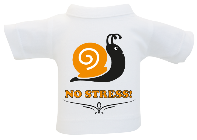 No Stress, sagt die Schnecke. Ein kleines Mitbringsel zum Entschleunigen und Entspannen. Kleines T-Shirt aus Baumwolle. Zum Umhängen an Flaschen oder Geschenke. Ein tolle Idee, zum Beispiel um selber an einer Weinflasche anzuziehen. Einfach überziehen. We