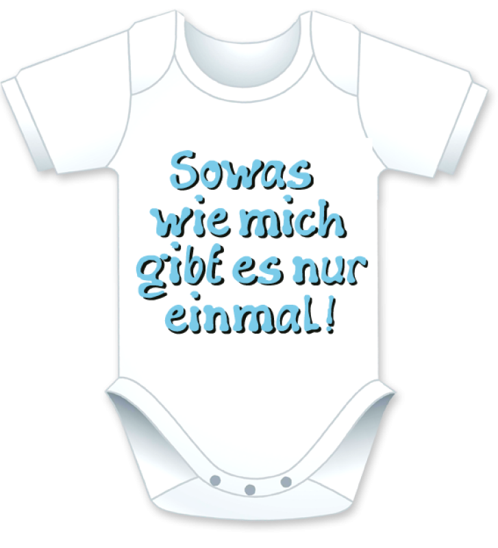 Kurzarm Babybody mit dem Spruch: Sowas wie mich gibt es nur einmal. Die grosse Show der herzigen Babybodies. Die Strampler mit den lustigen Sprüchen. Das finden nicht nur die Kleinkinder lustig, sondern vor allem auch die Erwachsenen haben an diesem