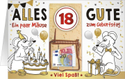 Happy Birthday zum 18. Geburtstag. Dies ist eine besondere goldene Glückwunschkarte. Die Karte kann aufgeklappt werden, um dort den Glückwunsch Text reinzuschreiben. Speziell ist, dass vorne auf der Geburtstagskarte noch eine Mäusefalle klebt. In diese ka