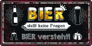 Bier stellt kein Frage, Bier versteht. ​ Das lustige Metallschild mit Spruch. Das witzige Blechschild kann zuhause an einer freien Wand perfekt aufgehängt werden. Entweder im Wohnzimmer, Schlafzimmer oder in einem passenden Zimmer. Eine schöne Dekoration,