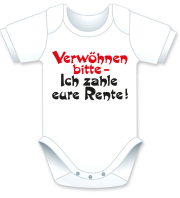 Kurzarm Babybody mit dem Spruch: Verwöhnen bitte – ich zahle eure Rente. Die grosse Show der herzigen Babybodies. Die Strampler mit den lustigen Sprüchen. Das finden nicht nur die Kleinkinder lustig, sondern vor allem auch die Erwachsenen