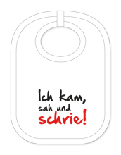 Babylätzli mit dem Spruch: Ich kam, sah und schrie. Lustiger Latz für Babys und Kleinkinder. Ein tolles Geschenk für Neugeborene, für Eltern oder einfach zur Geburt, auf den Geburtstag oder zu Weihnachten. Die Lätze für Babie