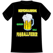 Nervennahrung gegen das Fussballfieber. Die lustigen und witzigen bedruckten T-Shirts sind ideal als witziges Geschenk. Funshirt hergestellt aus 100% Baumwolle.