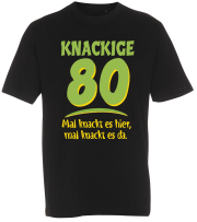 Mal knackt es hier, mal knackt es da. Geschenk zum 70. Geburtstag. Die lustigen und witzigen bedruckten T-Shirts sind ideal als witziges Geschenk. Kurzsarmshirt hergestellt aus 100% Baumwolle.