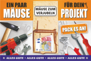 Ein paar Mäuse für dein Projekt. Packe es an. Die Mausefalle ist ein optimales Geldgeschenk. Das Nötli kann in die Mäusefalle eingeklemmt werden. Diese ist auf der Glückwunsch-Doppelkarte angebracht.