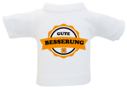 Gute Besserung. Für ein Mitbringsel in den Spital, Krankenhaus oder bei Krankheit. Kleines T-Shirt aus Baumwolle. Zum Umhängen an Flaschen oder Geschenke. Eine Aufmunterung für schwache Tage.  Eine tolle Idee, zum Beispiel um selber an einer Weinflasche a